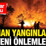 Orman Yangınlarına Karşı Yeni Stratejiler Belirlendi