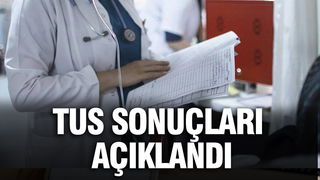 2026 TUS Sonuçları Açıklandı: Adaylar Sonuçlarına Ulaşabilir