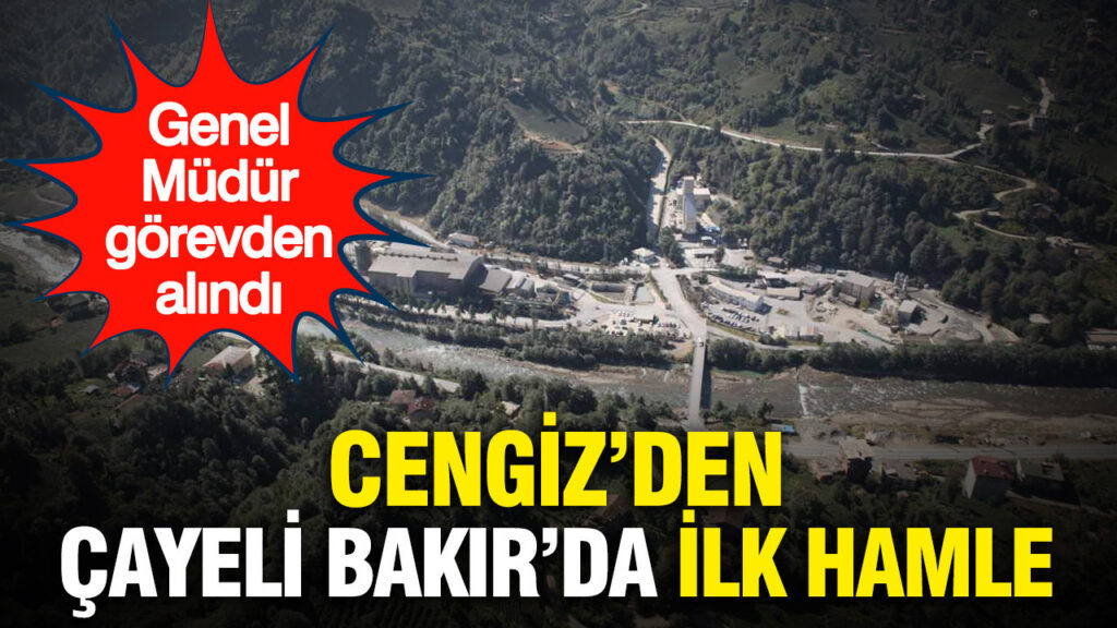 Cengiz Holding, Çayeli Bakır’da Yönetim Değişikliği Gerçekleştirdi