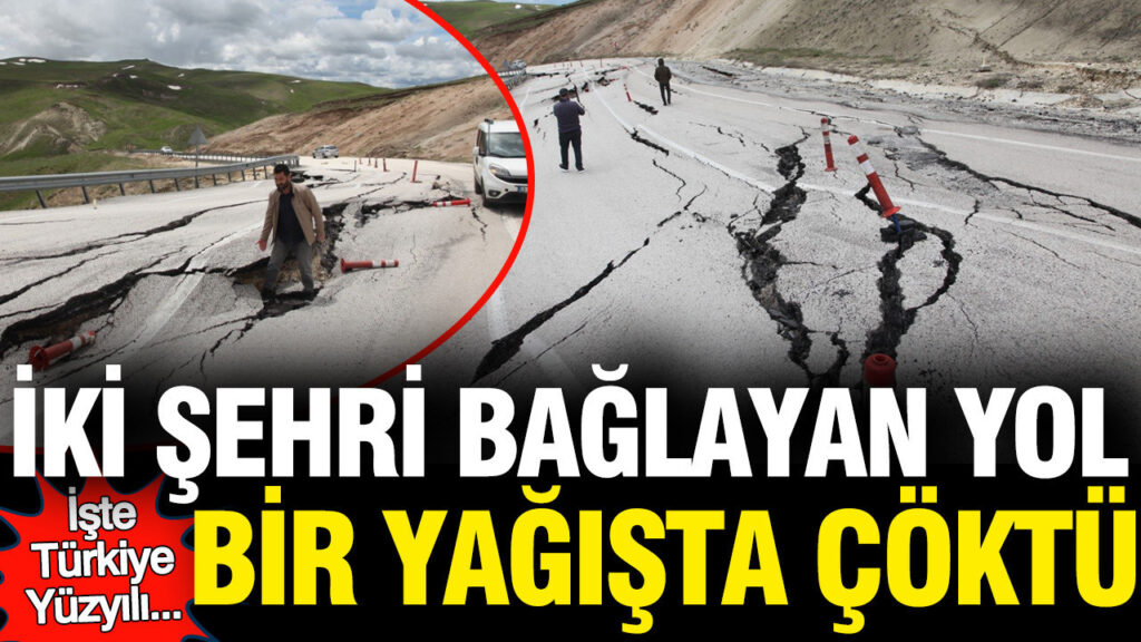 Şiddetli Yağışlar Nedeniyle İki Şehir Arasındaki Yol Çöktü