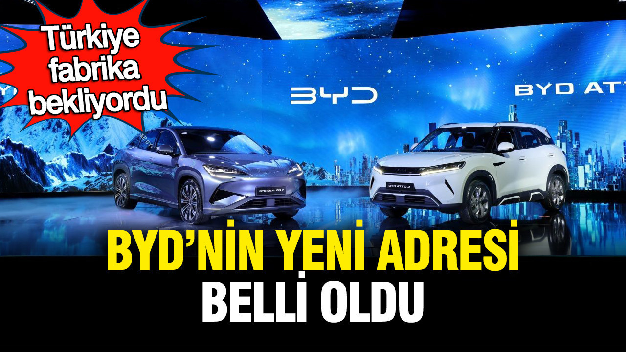 turkiye-fabrika-bekliyordu-bydnin-yeni-adresi-belli-oldu-m265Q3De
