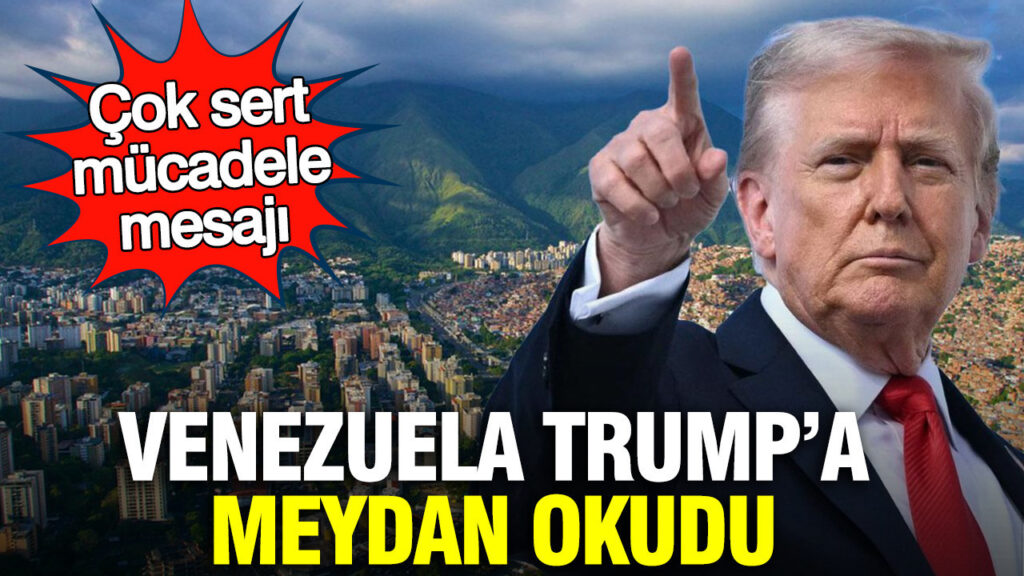 Venezuela’dan Trump’a Sert Yanıt: “Bağımsızlığımızı Savunacağız”